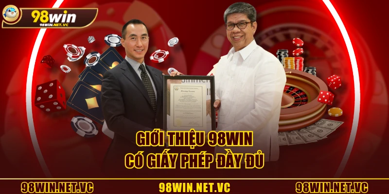 Giới thiệu 98WIN có giấy phép đầy đủ