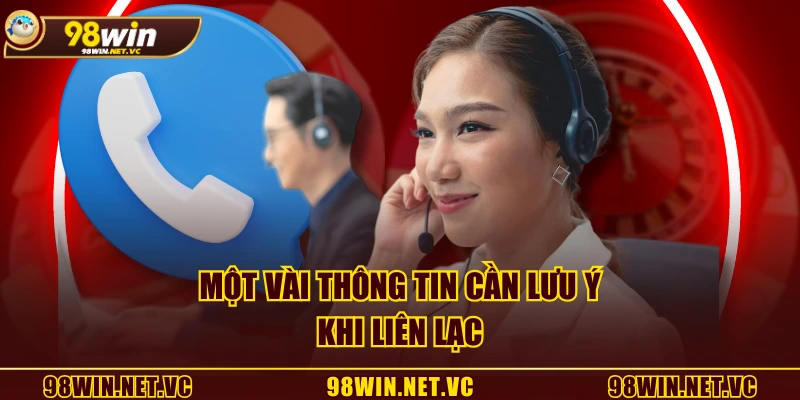 Một vài thông tin cần lưu ý khi liên lạc